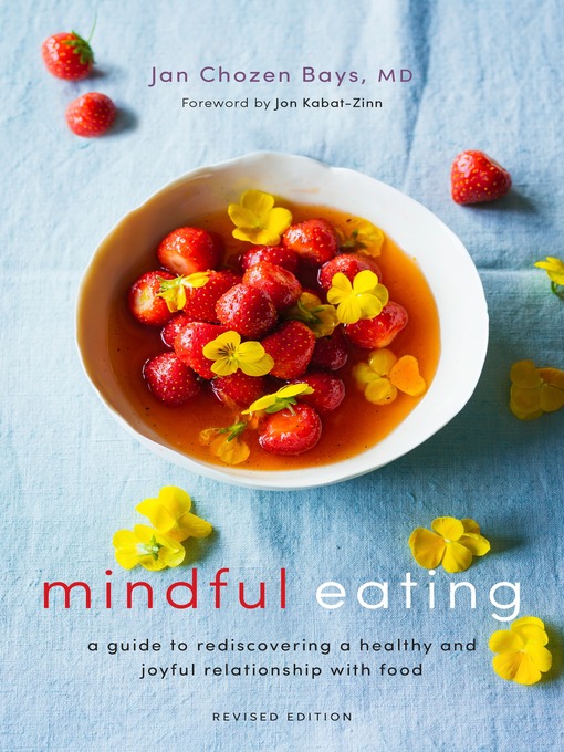 Title details for Mindful Eating by Jan Chozen Bays - Wait list